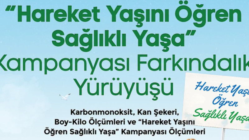 İzmir İl Sağlık Müdürlüğü’nden Urla’da farkındalık yürüyüşü